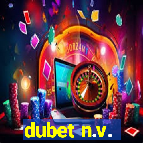 dubet n.v.